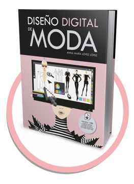 El libro DISEÑO DIGITAL DE MODA